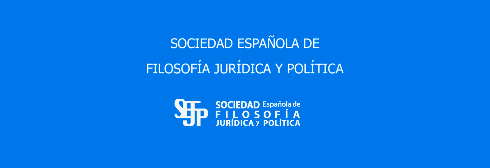 XXVIII Jornadas de la Sociedad Española de Filosofía Jurídica y Política: Filosofía del Derecho y pandemia en la sociedad global